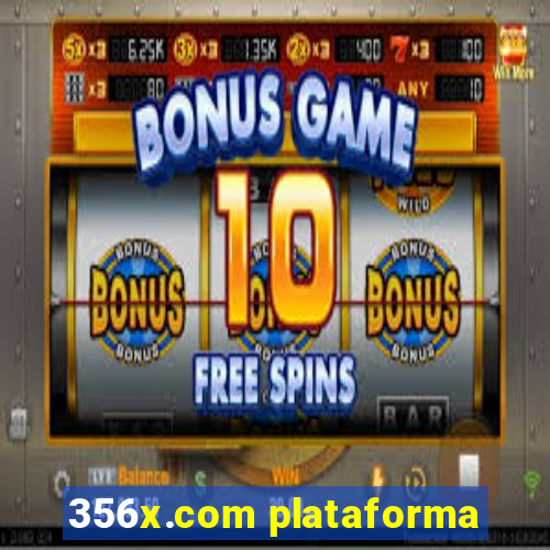 356x.com plataforma